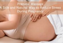 Prenatal Massage: A Safe and Natural Way to Reduce Stress During Pregnancy